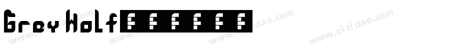 Grey Wolf字体转换